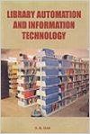 Library Automenation & Information Technology: Book by S. R. Das