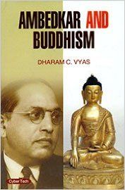 Ambedkar And Buddhism: Book by Dharam C Vyas