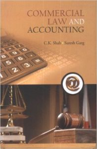 Commercial law and accounting (English): Book by C. K. Shah Commercial law and accounting (English): Book by C. K. Shah