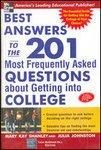 Best Answers to the 201 Most Frequently Asked Questions about Getting into College (English) 1st Edition Best Answers to the 201 Most Frequently Asked Questions about Getting into College (English) 1st Edition