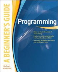 Programming A Beginner's Guide: Book by Richard Mansfield Programming A Beginner's Guide: Book by Richard Mansfield