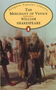 The Merchant of Venice: Book by William Shakespeare The Merchant of Venice: Book by William Shakespeare