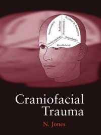 Craniofacial Trauma: An Interdisciplinary Approach Craniofacial Trauma: An Interdisciplinary Approach