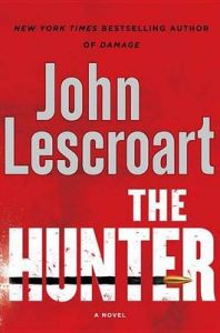 The Hunter: Book by John Lescroart The Hunter: Book by John Lescroart