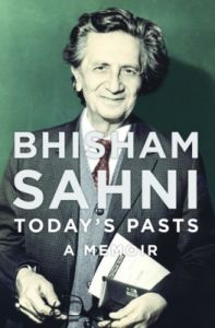 Today's Pasts : A Memoir (English) (Hardcover): Book by Bhisham Sahni