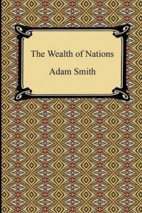 The Wealth of Nations: Book by Adam Smith