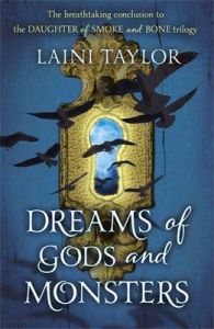 Dreams of Gods and Monsters: Book by Laini Taylor