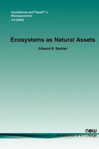 Ecosystems as Natural Assets: Book by Edward Barbier