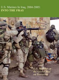 U.S. Marines in Iraq 2004-2005: Into the Fray: Book by Kenneth W. Estes