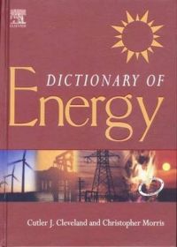 Dictionary of Energy: (South Asia Edition): Book by Cutler J. Cleveland Dictionary of Energy: (South Asia Edition): Book by Cutler J. Cleveland