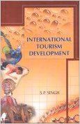 International Tourism Development (English) 01 Edition: Book by S. P. Singh