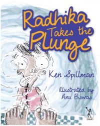 Radhika Takes the Plunge (English) (Paperback): Book by Spillman (Illu. By Biswas, Anu) Radhika Takes the Plunge (English) (Paperback): Book by Spillman (Illu. By Biswas, Anu)
