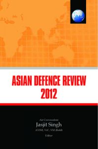 Asian Defence Review 2012 (English) (Hardcover): Book by NA