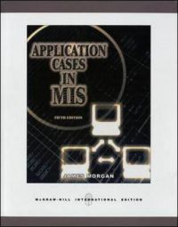 Application Cases in Management Information Systems: Book by James N. Morgan