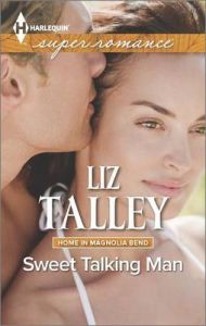 Sweet Talking Man: Book by Liz Talley