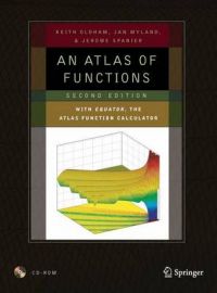 An Atlas of Functions: With Equator, the Atlas Function Calculator: Book by Keith B. Oldham An Atlas of Functions: With Equator, the Atlas Function Calculator: Book by Keith B. Oldham