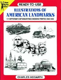 Ready-to-use Illustrations of American Landmarks: Book by Charles Hogarth Ready-to-use Illustrations of American Landmarks: Book by Charles Hogarth