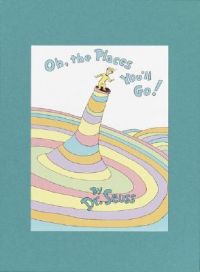 Oh, the Places You'll Go!: Book by Dr Seuss