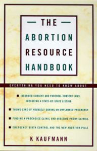 The Abortion Resource Handbook: Book by K. Kaufmann