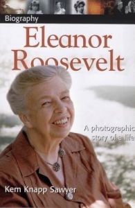 DK Biography: Eleanor Roosevelt (English): Book by Kem Knapp Sawyer