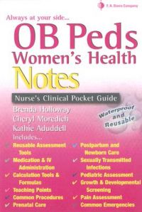 OB Peds Women's Health Notes: Nurse's Clinical Pocket Guide: Book by Brenda Walters Holloway