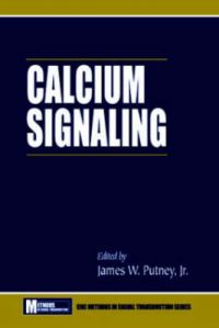 Calcium Signalling: Book by James W. Putney 