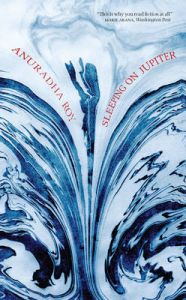 Sleeping on Jupiter: Book by Anuradha Roy Sleeping on Jupiter: Book by Anuradha Roy