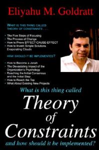 Theory of Constraints: Book by Eliyahu M. Goldratt Theory of Constraints: Book by Eliyahu M. Goldratt