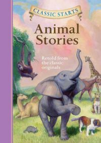 Classic Starts : Animal Stories: Book by Namm, Dia Classic Starts : Animal Stories: Book by Namm, Dia