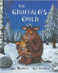 The Gruffalo's Child (English) (Paperback): Book by Julia Donaldson The Gruffalo's Child (English) (Paperback): Book by Julia Donaldson