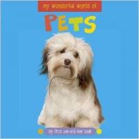 My Wonderful World of Pets: Book by Katie Cotton