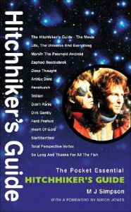 The Hitch Hiker's Guide: The Pocket Essential: Book by M.J. Simpson