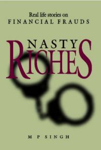 Nasty Riches: Book by M. P. Singh