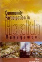 Community Participation In Health Management: Book by Sujata K. Dass