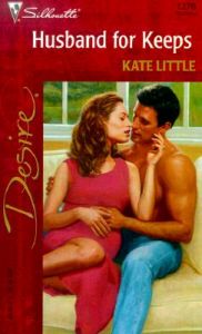 Husband for Keeps: Book by Kate Little Husband for Keeps: Book by Kate Little
