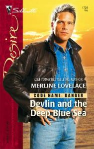 Devlin and the Deep Blue Sea: Book by Merline Lovelace Devlin and the Deep Blue Sea: Book by Merline Lovelace