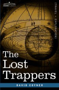The Lost Trappers: Book by David Coyner