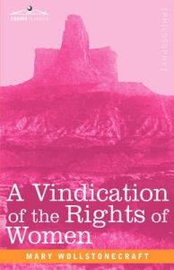 A Vindication of the Rights of Women: Book by Mary Wollstonecraft