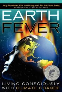 Earth Fever: Living Consciously with Climate Change: Book by Judy McAllister