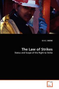 The Law of Strikes: Book by O V C Okene