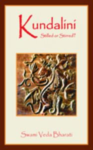 Kundalini : Stilled or Stirred? (English) (Hardcover): Book by Swami Veda Bharati