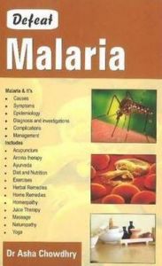 DEFEAT MALARIA: Book by Asha Chaudhary