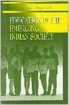 Education in the Emerging Indian Society: Book by J. C. Aggarwal