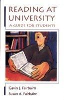 READING AT UNIVERSITY A GUIDE FOR STUDENTS (English) 01 Edition READING AT UNIVERSITY A GUIDE FOR STUDENTS (English) 01 Edition