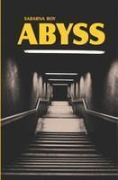 Abyss: Book by SABARNA ROY