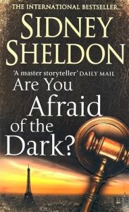Are You Afraid Of The Dark ? (English) (Paperback): Book by Sidney Sheldon Are You Afraid Of The Dark ? (English) (Paperback): Book by Sidney Sheldon