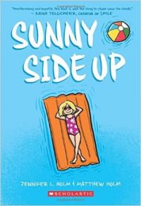 Sunny Side Up (Paperback): Book by Jennifer L. Holm