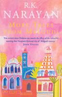 More Tales from Malgudi: World of Nagaraj, Mr.Sampath: Printer of Malgudi, Waiting for the Mahatma, Financial Expert: Book by R. K. Narayan