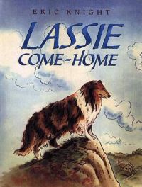 Lassie Come-Home: Book by Eric Knight