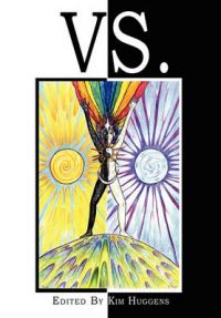 Vs.: Duality and Conflict in Magick, Mythology and Paganism: Book by Katie Gerrard Vs.: Duality and Conflict in Magick, Mythology and Paganism: Book by Katie Gerrard